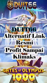 DUIT66 ㊙️ Alternatif Link Resmi Profit Sampai Klimakswin