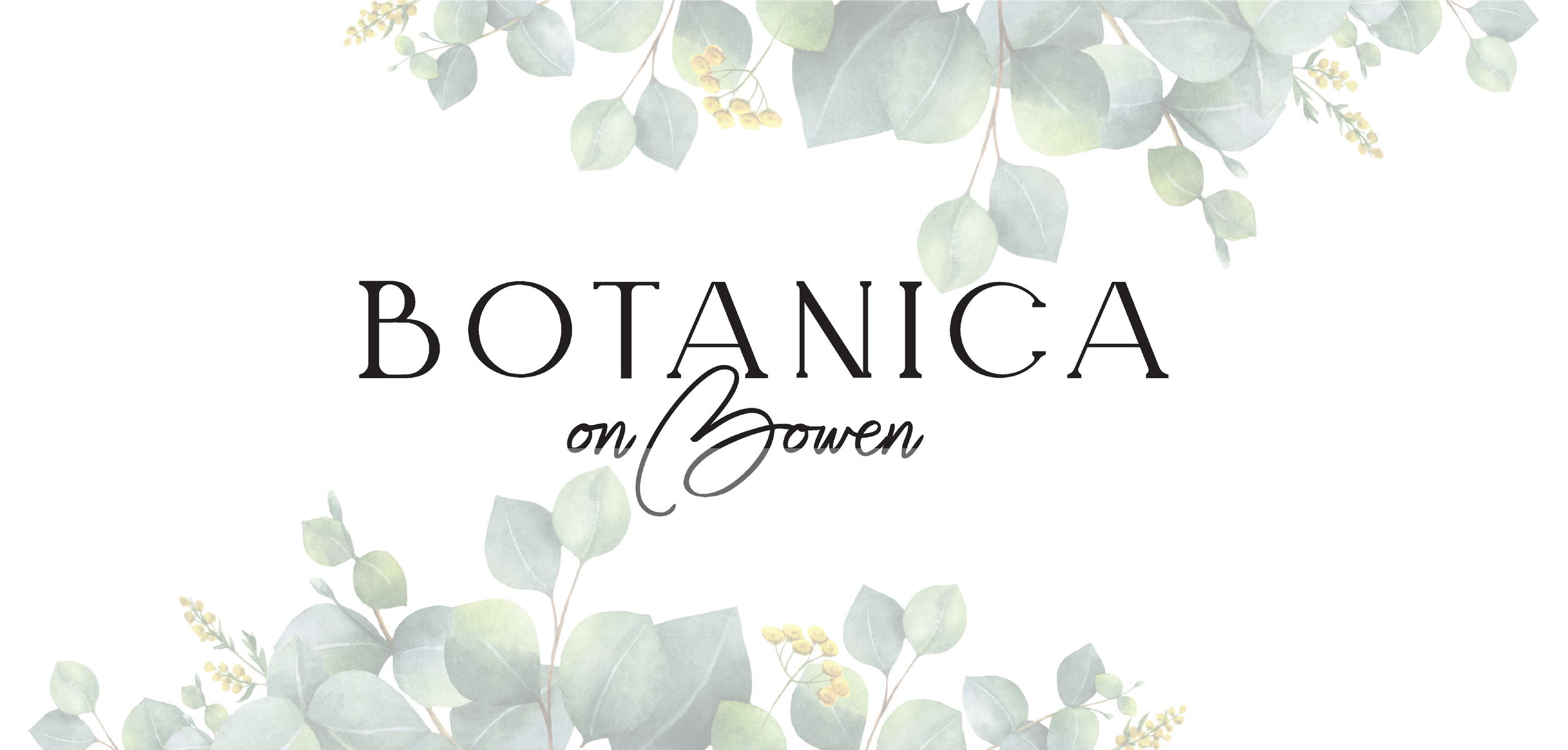 Botanica on Bowen