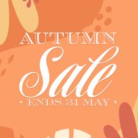 Autumn Sale ends 31 May