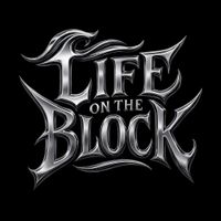 LIFE ON THE BLOCK
